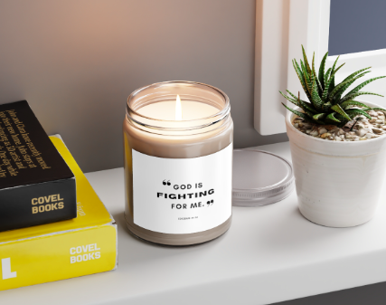 "God is Fighting for Me" Scented Candle