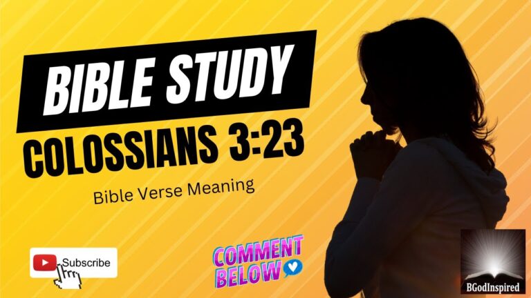 Colossians 3 23 Meaning | Bible Study | Bible Motivational Video
