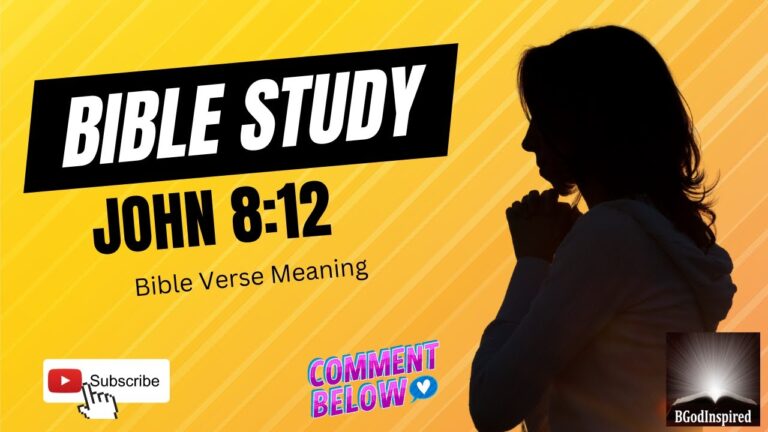 John 8 12 Meaning | Jesus is the Light of the World | Bible Study