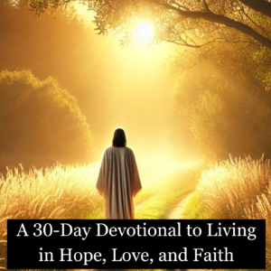 30 Days Walking With Jesus